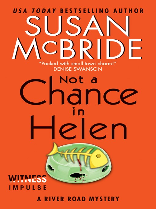 Title details for Not a Chance in Helen by Susan McBride - Available